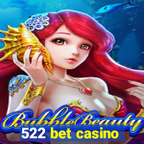 522 bet casino